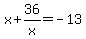 x%2B36%2Fx=-13