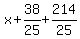 x%2B38%2F25%2B214%2F25