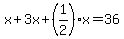 x%2B3x%2B%281%2F2%29x=36