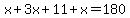 x%2B3x%2B11%2Bx=180