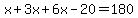 x%2B3x%2B6x-20=180