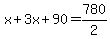 x%2B3x%2B90=780%2F2