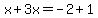 x%2B3x=-2%2B+1