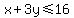 x%2B3y%3C=16