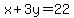 x%2B3y=22