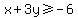 x%2B3y%3E=-6