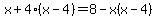 x%2B4%28x-4%29=8-x%28x-4%29