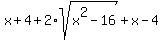 x%2B4%2B2%2Asqrt%28x%5E2+-+16%29%2Bx-4