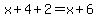 x%2B4%2B2=x%2B6