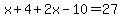 x%2B4%2B2x-10=27