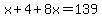 x%2B4%2B8x=139