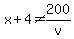 x%2B4%3C%3E200%2Fv