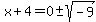 x%2B4=0%2B-+sqrt%28-9%29