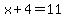 x%2B4=11