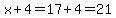 x%2B4=17%2B4=21