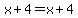 x%2B4=x%2B4