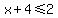x%2B4+%3C=+2