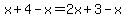 \"x%2B4-x=2x%2B3-x\"
