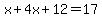 x%2B4x%2B12=17