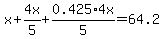 x%2B4x%2F5%2B0.425%2A4x%2F5=64.2