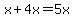 x%2B4x=5x