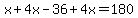 x%2B4x-36%2B+4x=180