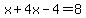 x%2B4x-4=8