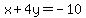 x%2B4y=-10