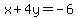 x%2B4y=-6