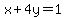 x%2B4y=1