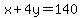 x%2B4y=140