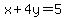x%2B4y=5