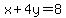 x%2B4y=8