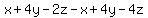 x%2B4y-2z-x%2B4y-4z
