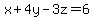 x%2B4y-3z=6