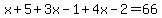 x%2B5%2B3x-1%2B4x-2=66