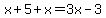 x%2B5%2Bx=3x-3