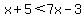 x%2B5%3C7x-3