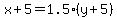 x%2B5=1.5%28y%2B5%29