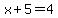 x%2B5=4