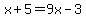 x%2B5=9x-3