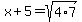 x%2B5=sqrt%284%2A7%29