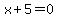 x%2B5+=+0