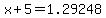 x%2B5+=+1.29248