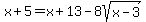 x%2B5+=+x%2B13-8sqrt%28x-3%29