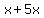 x%2B5x
