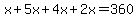 x%2B5x%2B4x%2B2x=360