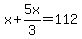 x%2B5x%2F3=112