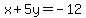 x%2B5y=+-12+