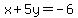 x%2B5y=-6